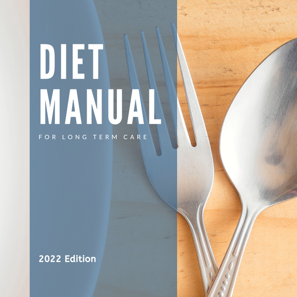 Manual - Long Term Care Diet Manual – DiningRD