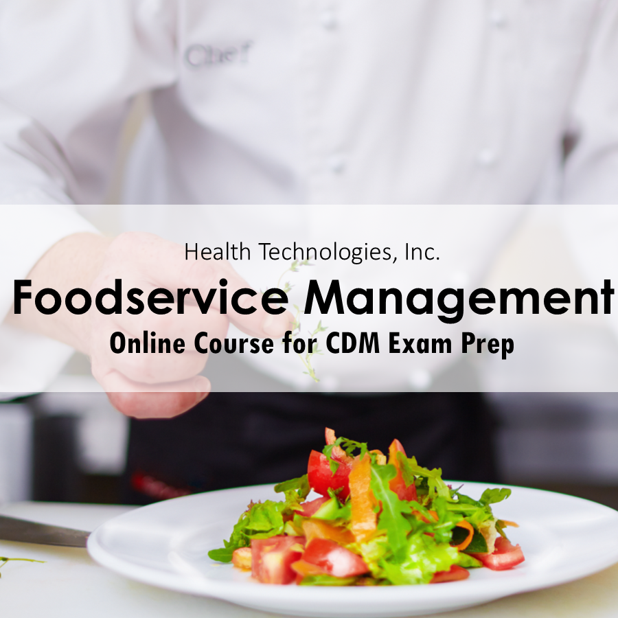 Foodservice Management - CDM Exam Prep Course