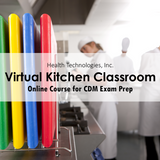 CDM Exam Prep Course - Virtual Kitchen Classroom